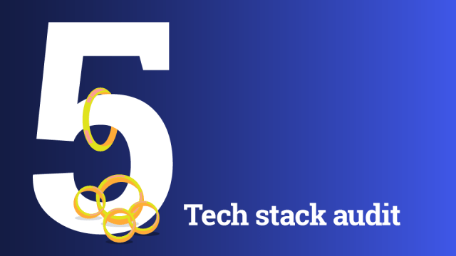 A blue background with a white number five on the left side, covered with five golden rings to represent the fifth day of accounting. It’s entitled, “Tech stack audit.”