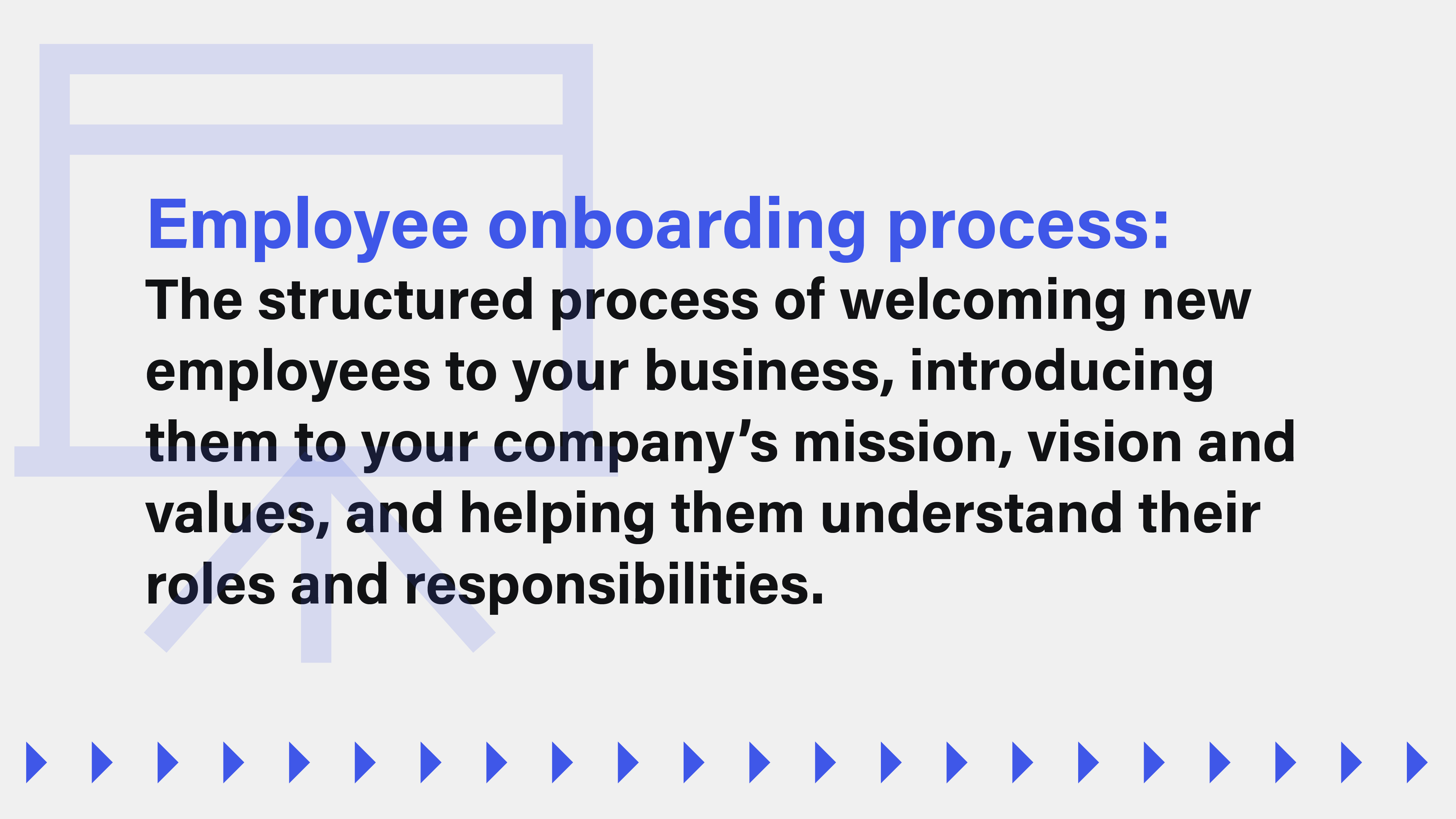 A text image with the definition of "employee onboarding process."