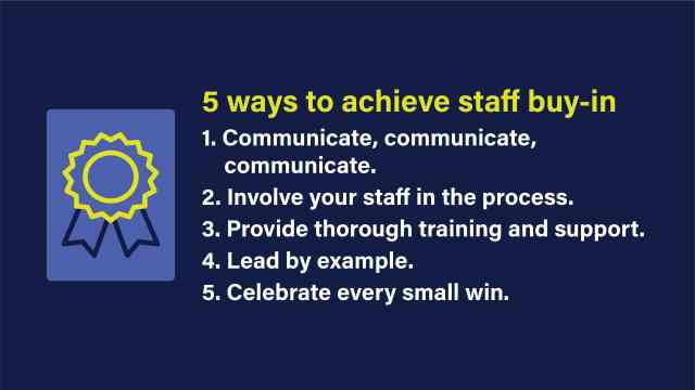 A text image that lists the five ways to achieve staff buy-in.