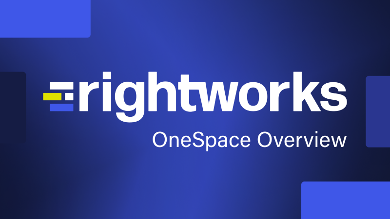 Rightworks OneSpace Overview